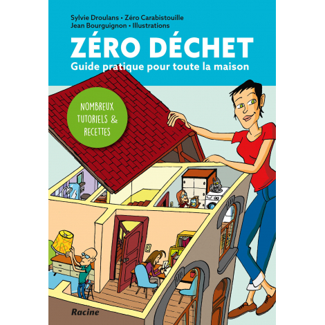 Zéro déchet - Guide pratique pour toute la maison