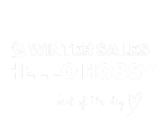 WINTER SALES HELLO HOSSY